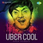 Uber Cool - Dada Kondke songs mp3