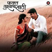Faqt Tujhyach Sathi (Theme Song) Sujata Patwa,Anirban Chakraborty Song Download Mp3