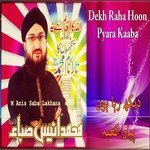 Dekh Raha Hoon Pyara Kaaba songs mp3