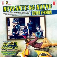 Nuvvante Na Navvu Cover Version Gowtham Bharadwaj,Sinduri Vishal Song Download Mp3