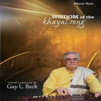 Soca Samajha Mana Mita Piyarava - Raag Kedar Guy L. Beck Song Download Mp3