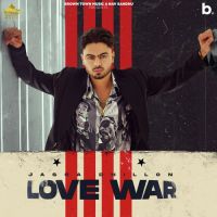 Love War Jassa Dhillon Song Download Mp3