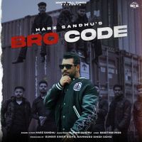Bro Code Harz Sandhu Song Download Mp3