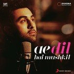 Ae Dil Hai Mushkil Title Track Pritam,Arijit Singh Song Download Mp3
