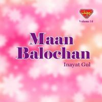 Ghosi Mana O Dilbar Inayat Gul Song Download Mp3