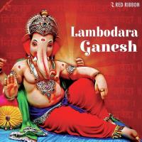 Jai Ganesh Deva-Aarti Lalitya Munshaw,Suresh Wadkar Song Download Mp3