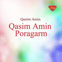 Qasim Amin Poragarm Qasim Amin Song Download Mp3