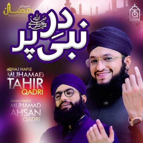 DAR E NABI PAR Hafiz Tahir Qadri Song Download Mp3