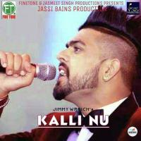 Kalli Nu Jimmy Wraich Song Download Mp3