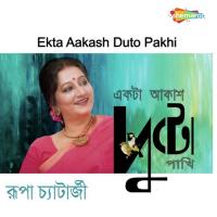 Ekta Aakash Duto Pakhi songs mp3