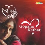 Gopano Kathati songs mp3