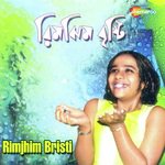 Rimjhim Bristi songs mp3