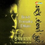 Bristi Tomake Dilam Srikanta Acharyya Song Download Mp3