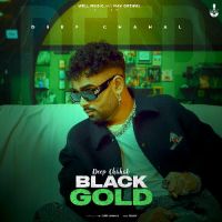 Black Gold Deep Chahal Song Download Mp3