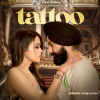 Tattoo Jatinder Singh Jeetu Song Download Mp3