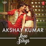 Akshay Kumar - Love Songs songs mp3