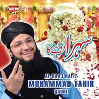 Sehra Dulhay Ka Hafiz Tahir Qadri Song Download Mp3