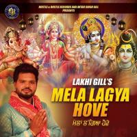 Mela Lagya Hove Lakhi Gill Song Download Mp3