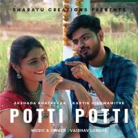 POTTI Vaibhav Londhe Song Download Mp3