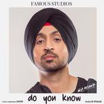 Do You Know Diljit Dosanjh Song Download Mp3