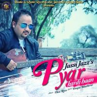 Pyar Kardi Haan Jassi Jazz Song Download Mp3
