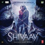 Shivaay songs mp3