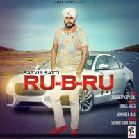 Ru-B-Ru Satvir Satti Song Download Mp3