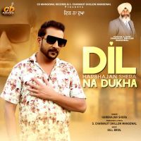Dil Na Dukha Harbhajan Shera Song Download Mp3