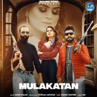 Mulakatan Gurlej Akhtar,Sukh Maan Song Download Mp3
