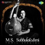 M.S. Subbulakshmi - Tamil Special songs mp3