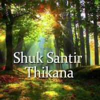 Shuk Santir Thikana songs mp3