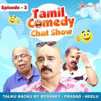 Talku Backu, Episode 3 (English) Bosskey,Prasad,Neelu Song Download Mp3