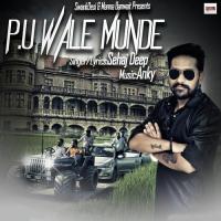 P.U Wale Munde Sehaj Deep Song Download Mp3