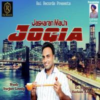Jogia Jaskaran Malhi,Harleen Akhtar Song Download Mp3
