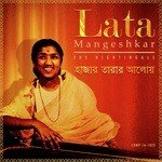 Haajaar Taaraar Aaloy - Lata Mangeshkar the Nightingale songs mp3