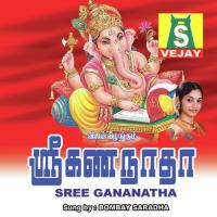 Gajamuga Ganapathy Bombay Saradha Song Download Mp3