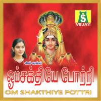 Om Shakthiye Pottri songs mp3