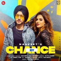 By Chance Navjeet Song Download Mp3