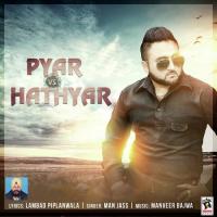 Pyar Vs Hathyar Man Jass Song Download Mp3
