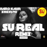 Sherni (Trap Remix) Hard Kaur Song Download Mp3