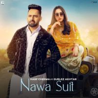 Nawa Suit Harf Cheema,Gurlez Akhtar Song Download Mp3