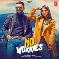 No Worries Anmol Sarao Song Download Mp3