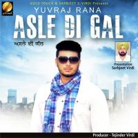 Asle Di Gall Yuvraj Rana Song Download Mp3