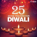 25 Divine Prayers for DIWALI songs mp3