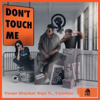 Don't Touch Me Yuvan Shankar Raja Song Download Mp3