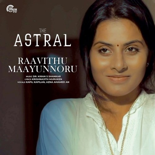 Raavithu Maayunnoru Kapil Kapilan,Azna Ahamed A N,Dr. Kiran S Shankar Song Download Mp3