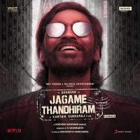 Jagame Thandhiram (Kannada) (Original Motion Picture Soundtrack) songs mp3