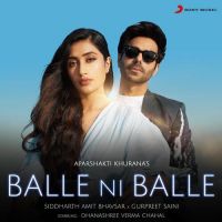 Balle Ni Balle Aparshakti Khurana Song Download Mp3