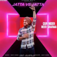 Jatta Ve Jatta Gur Inder,Heer Sharma Song Download Mp3