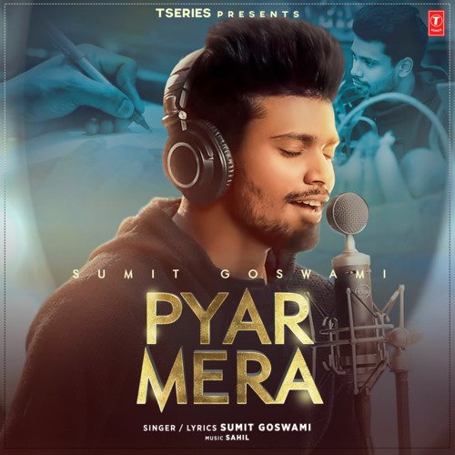 Pyar Mera Sumit Goswami,Sahil Song Download Mp3